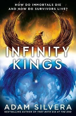 Levně Infinity Kings: The much-loved hit from the author of No.1 bestselling blockbuster THEY BOTH DIE AT THE END! - Adam Silvera