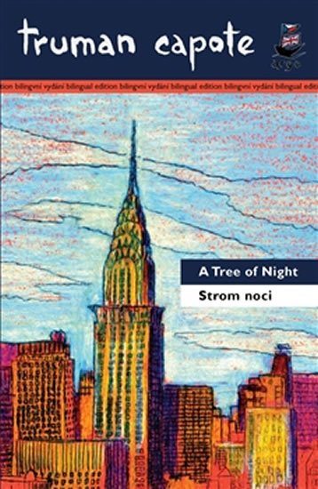 Levně Strom noci a jiné povídky/A Tree of Night and Other Stories - Truman Capote
