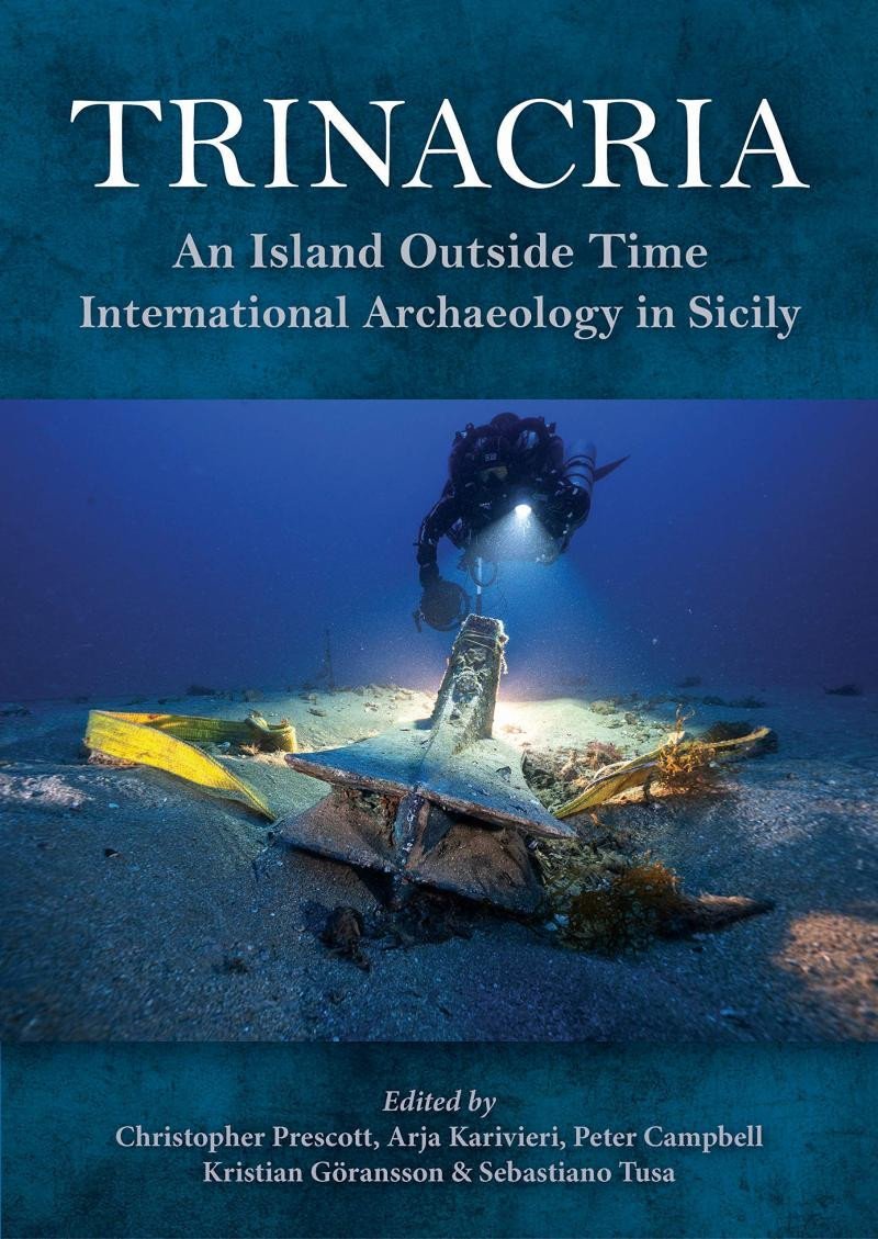 Levně Trinacria: An Island Outside Time, International Archaeology in Sicily - Christopher Prescott