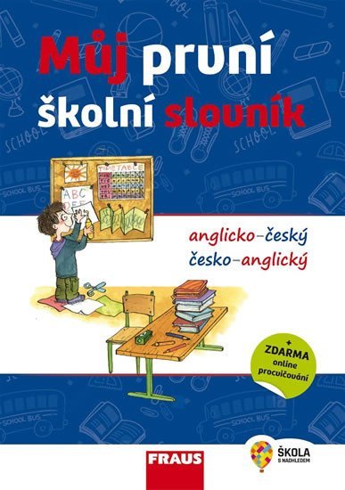 Můj první školní slovník AČ-ČA - autorů kolektiv