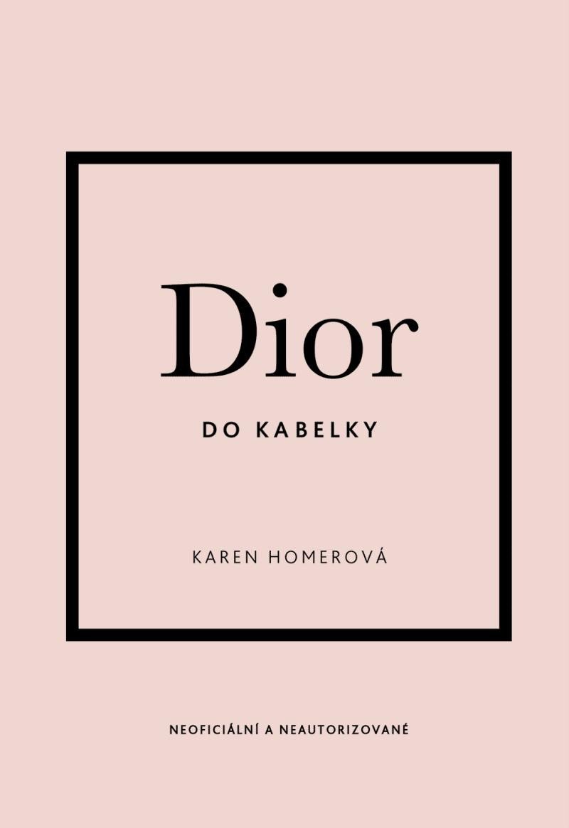Levně Dior do kabelky - Karen Homer