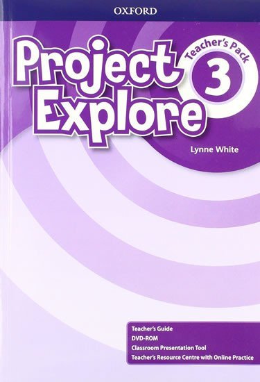Project Explore 3 Teacher´s Pack - Lynne White