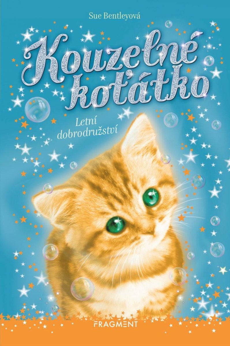 Levně Kouzelné koťátko - Letní dobrodružství, 2. vydání - Sue Bentley