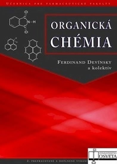 Levně Organická chémia 2.preprac.vydanie - Ferdinand Devínsky; J. Heger