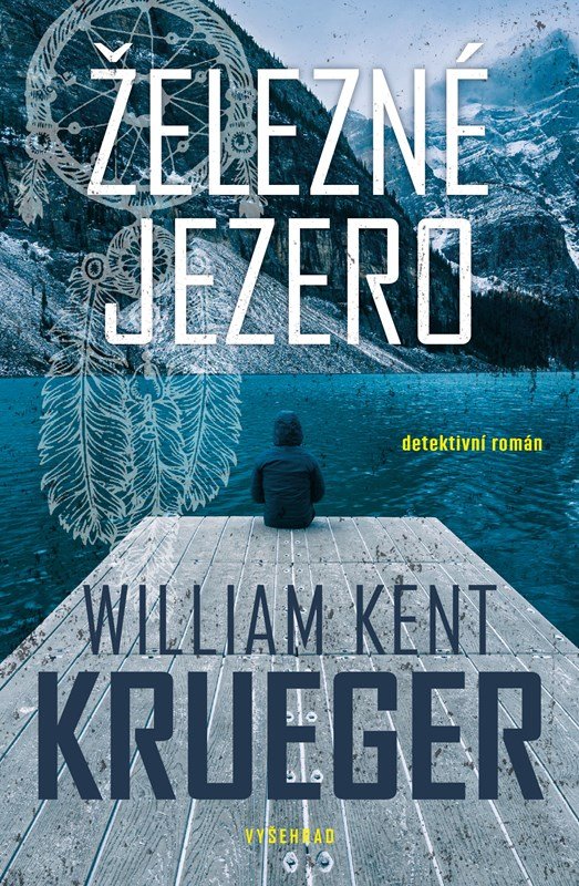 Levně Železné jezero - William Kent Krueger