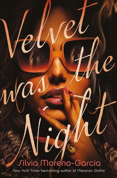 Levně Velvet was the Night - Silvia Moreno-Garcia