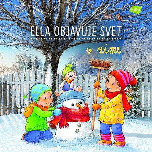 Levně Ella objavuje svet v zime - Sandra Grimmová