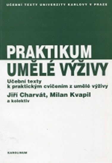 Levně Praktikum umělé výživy - J. Charvát