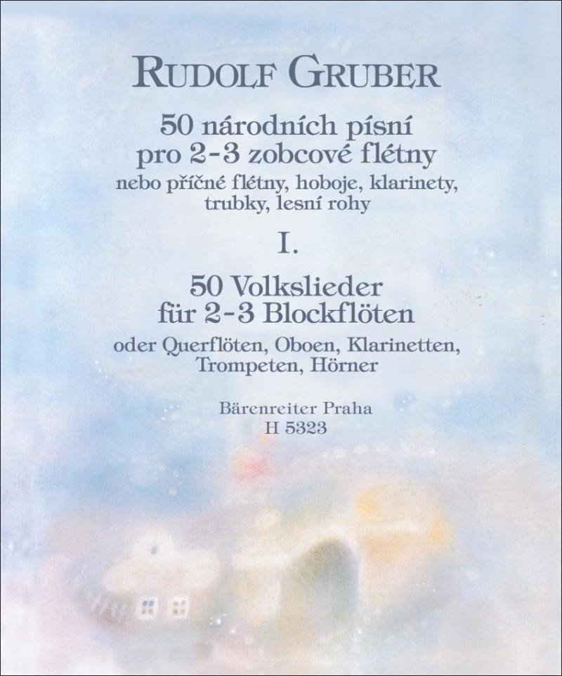 Levně 50 národních písní I. pro 2-3 zobcové flétn - Rudolf Gruber