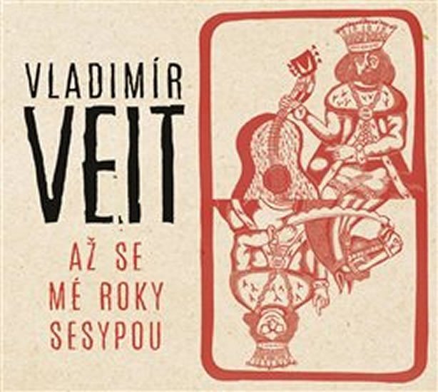 Levně Až se mé roky sesypou - CD - Vladimír Veit