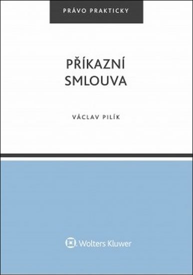 Levně Příkazní smlouva - Václav Pilík