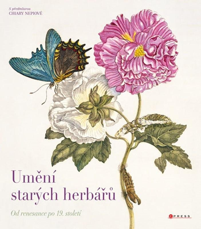 Umění starých herbářů - Od renesance po 19. století, 2. vydání - kolektiv autorů