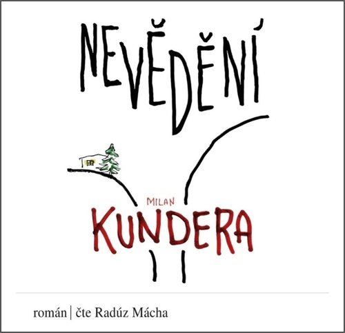 Nevědění - CDmp3 (Čte Radúz Mácha) - Milan Kundera