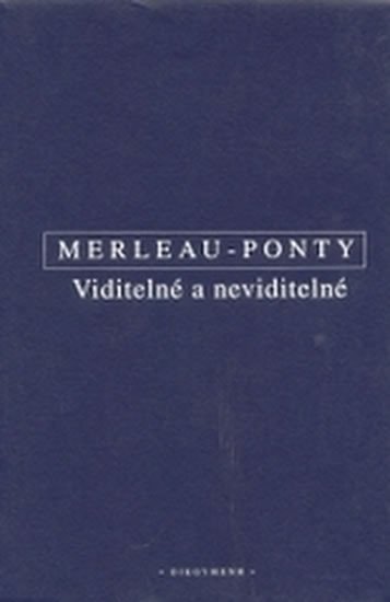 Levně Viditelné a neviditelné - Maurice Merleau-Ponty