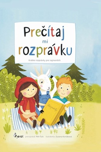Levně Prečítaj mi rozprávku - Petr Šulc