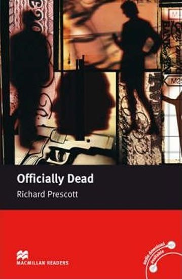 Levně Macmillan Readers Upper-Intermediate: Officially Dead - Richard Prescott