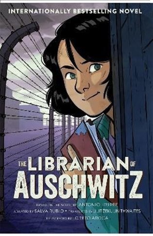Levně The Librarian of Auschwitz. The Graphic Novel - Antonio Iturbe
