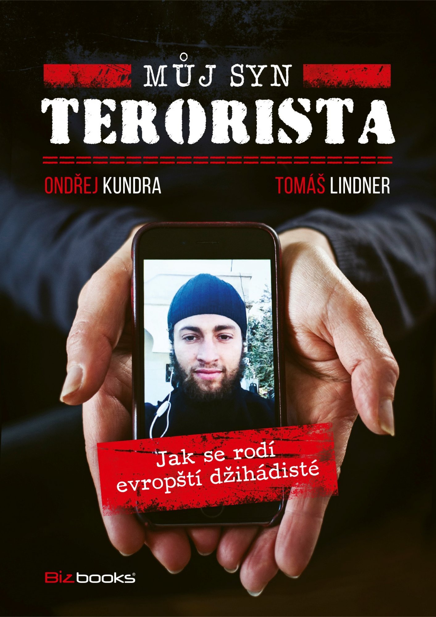 Levně Můj syn terorista - Ondřej Kundra