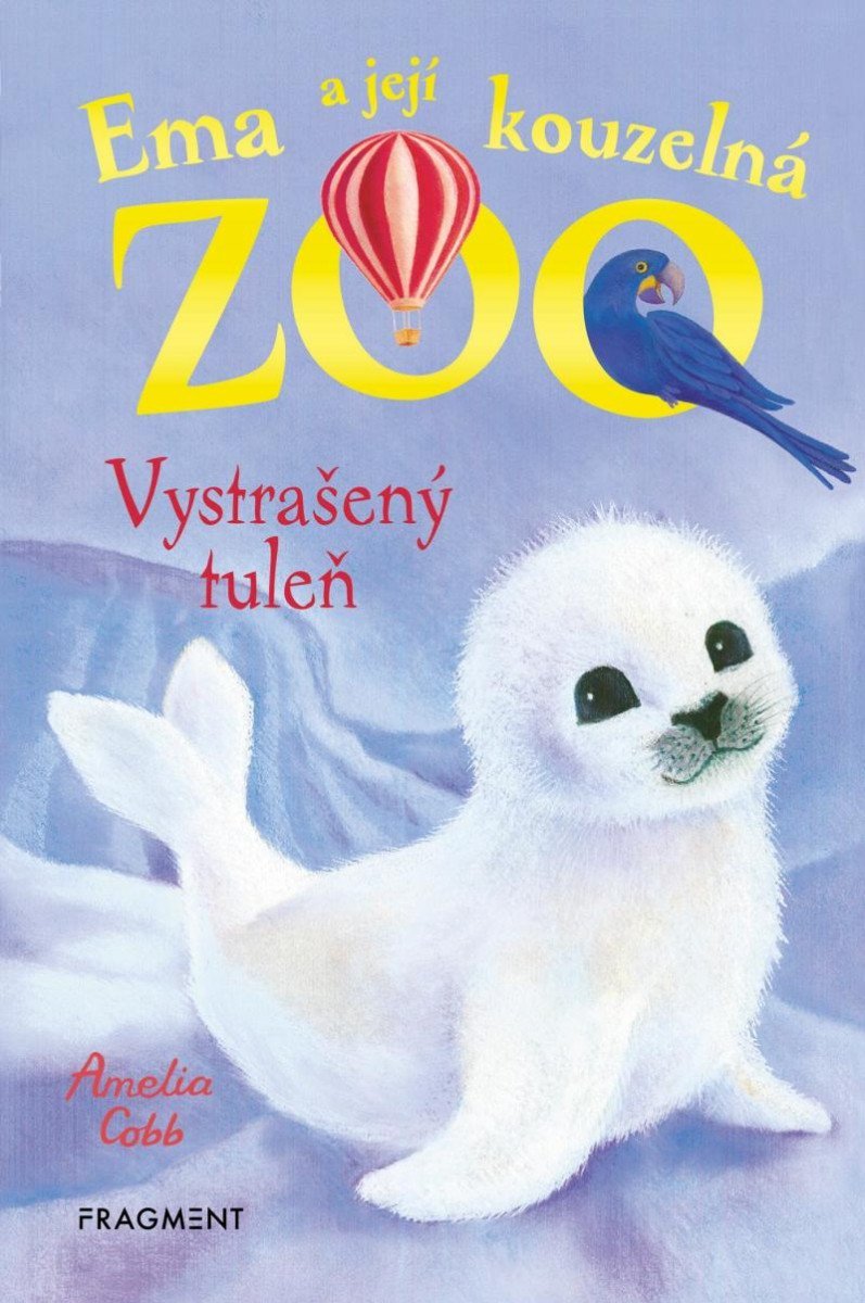 Ema a její kouzelná ZOO 4 - Vystrašený tuleň, 2. vydání - Amelia Cobb
