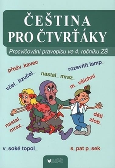 Levně Čeština pro čtvrťáky - Vlasta Blumentrittová