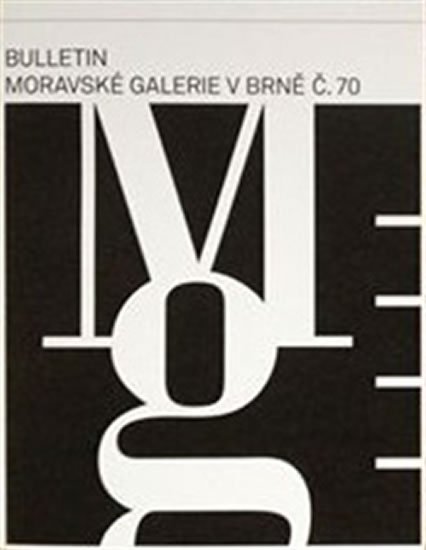 Bulletin Moravské galerie v Brně č.70 - Andrea Březinová