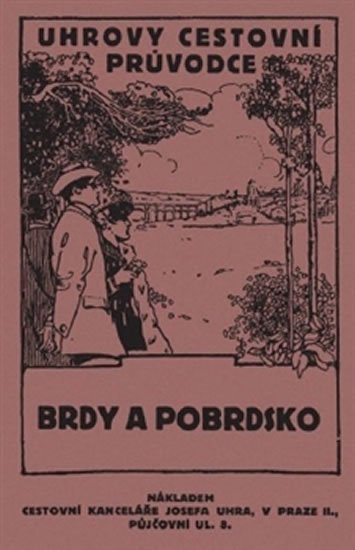 Levně Brdy a Podbrdsko - Uhrovy cestovní průvodce - B. Podskalecký