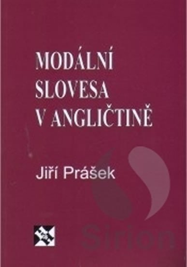 Levně Modální slovesa v angličtině - Jiří Prášek