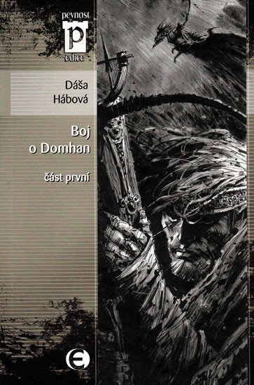 Boj o Domhan - část 1 (Edice Pevnost) - Dáša Hábová