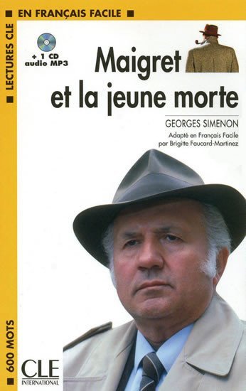 Levně Lectures faciles 1: Maigret et la jeune morte - Livre + CD MP3 - Georges Simenon