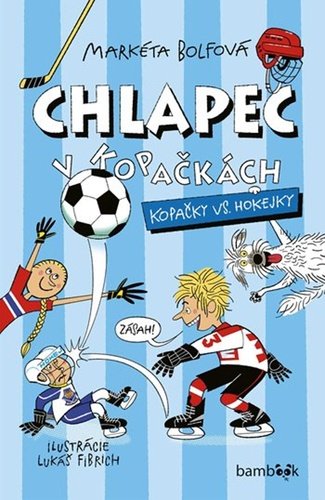 Levně Chlapec v kopačkách - Markéta Bolfová