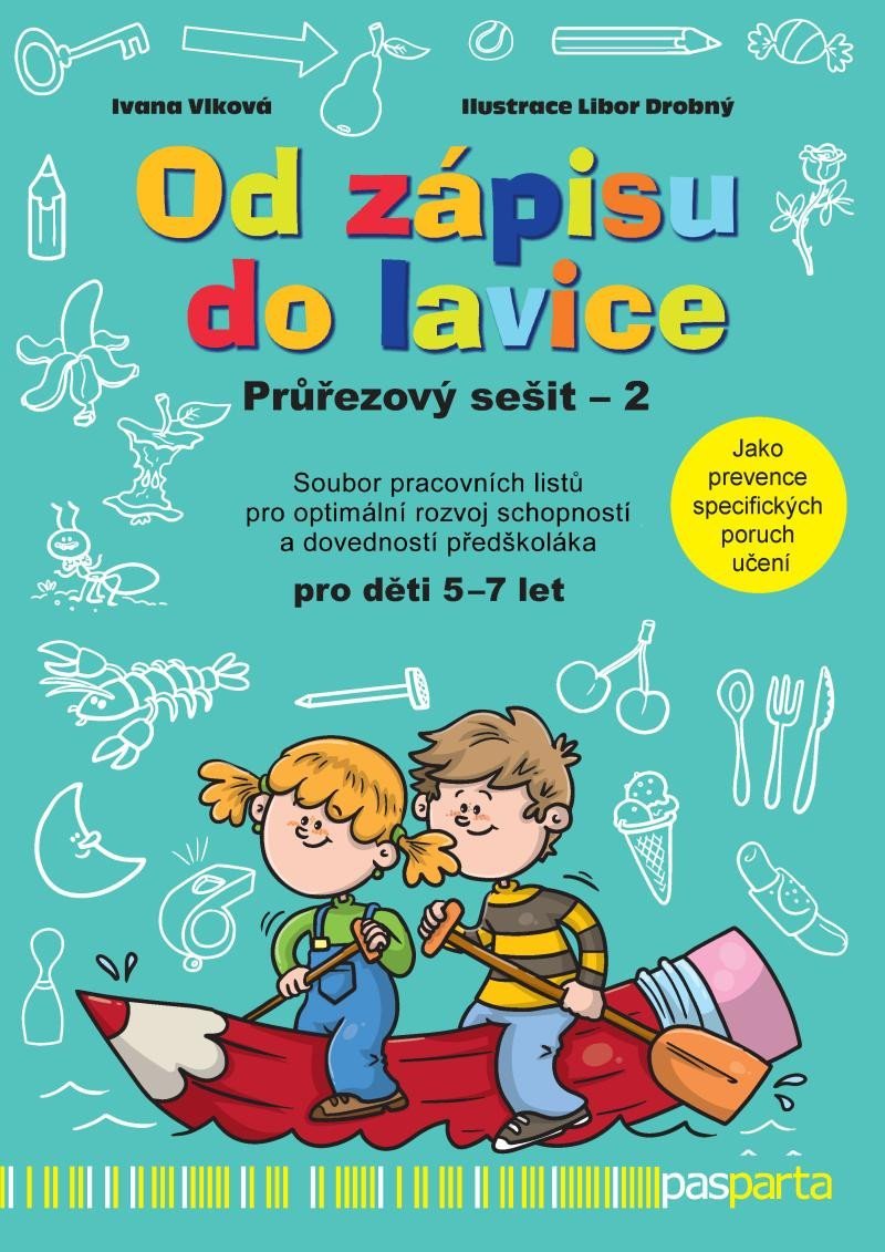 Levně Od zápisu do lavice 13. díl - Průřezový sešit 2 - Ivana Vlková