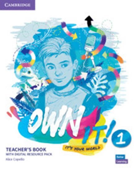Levně Own it! 1 Teacher´s Book with Digital Resource Pack - Alice Copello
