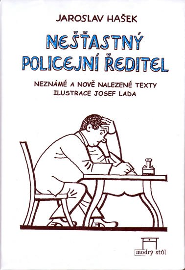 Nešťastný policejní ředitel - Jaroslav Hašek