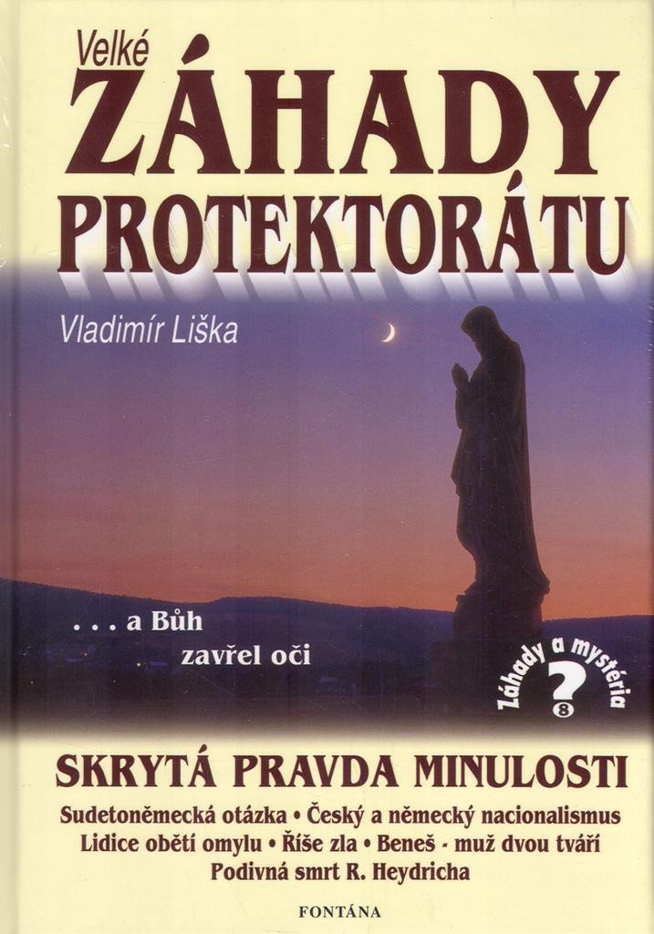 Levně Velké záhady protektorátu - Vladimír Liška