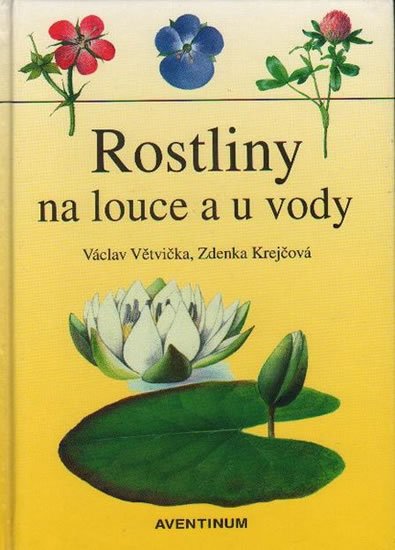 Rostliny na louce a u vody - Zdenka Krejčová
