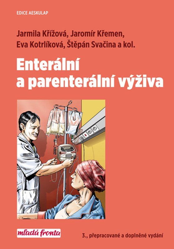 Enterální a parenterální výživa, 3. vydání - Jarmila Křížová