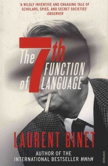 The 7th Function of Language, 1. vydání - Laurent Binet