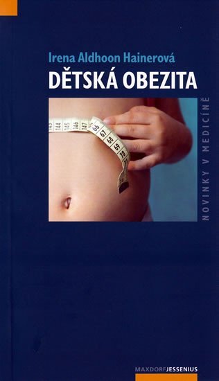 Levně Dětská obezita - Irena Aldhoon Hainerová