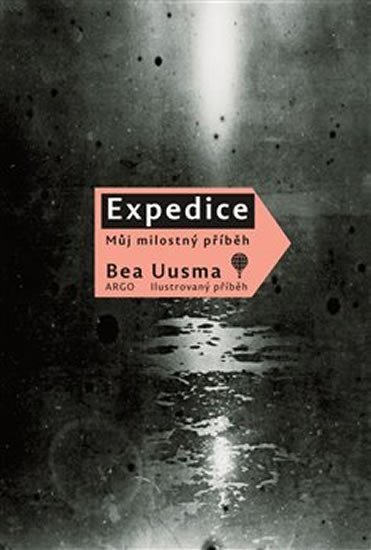 Levně Expedice - Milostný příběh - Bea Uusma