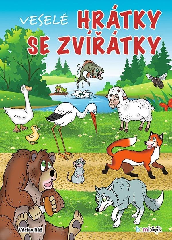 Levně Veselé hrátky se zvířátky - Václav Ráž