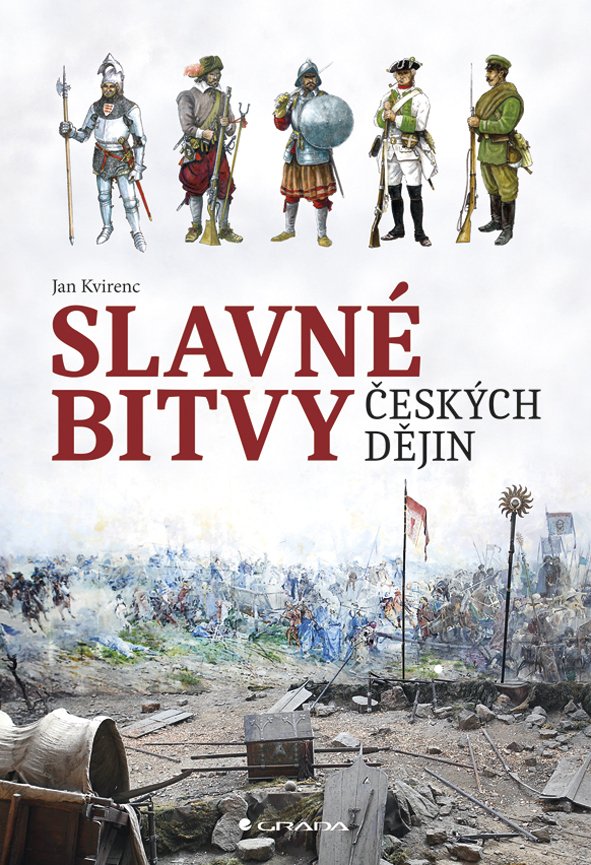 Levně Slavné bitvy českých dějin - Jan Kvirenc