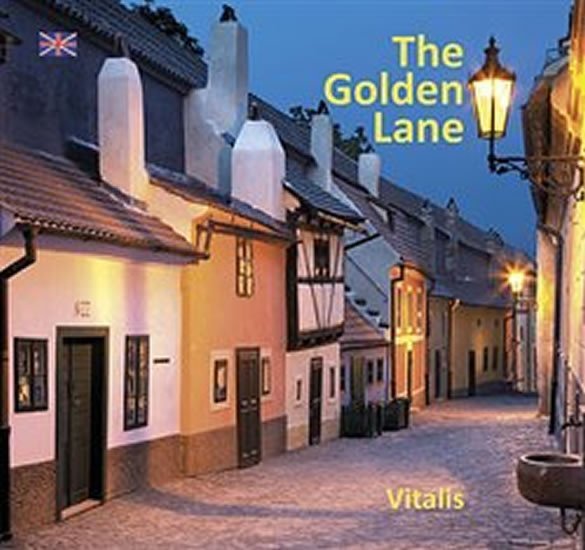Levně The Golden Lane - A museum guide to the Goldmakers’ Lane - Harald Salfellner