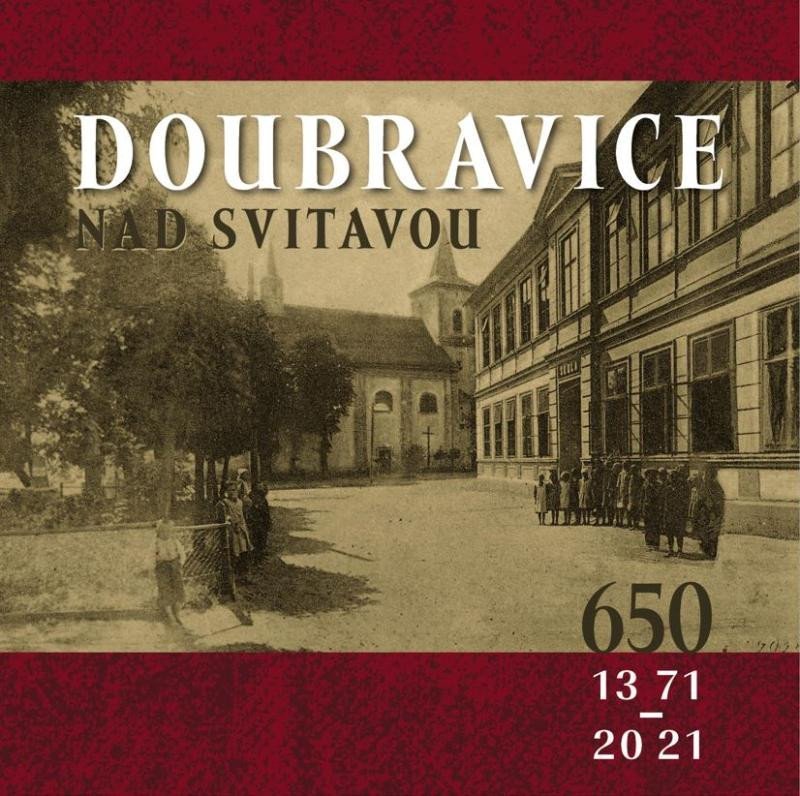 Levně Doubravice nad Svitavou (1371-2021) - Eva Sáňková
