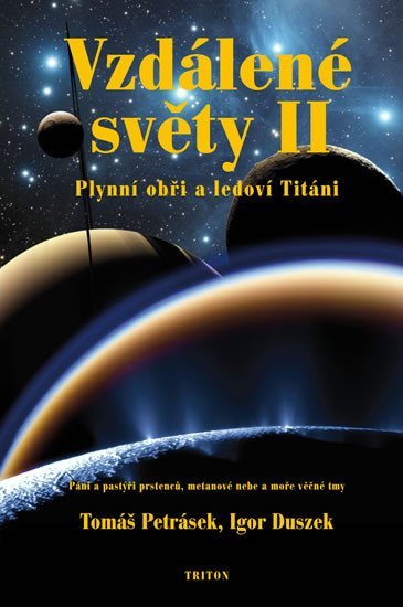 Levně Vzdálené světy II. - Plynní obři a ledoví Titáni - Igor Duszek
