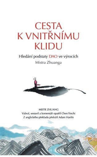 Levně Cesta k vnitřnímu klidu - Zhuang Mistr