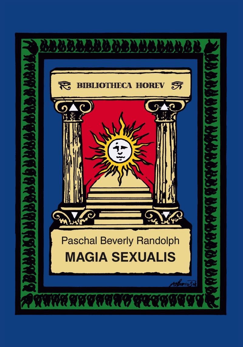 Levně Magia Sexualis - Paschal Beverly Randolph