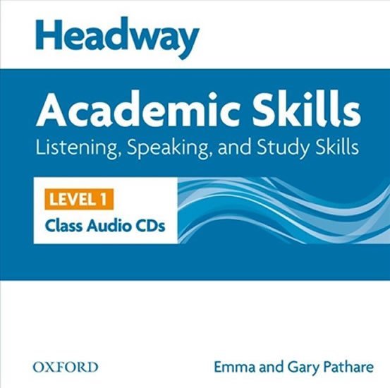 Levně Headway Academic Skills1 Listening &amp; Speaking Class Audio CDs /2/ - Pathare Emma and Gary