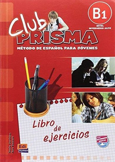 Levně Club Prisma Intermedio-Alto B1 - Libro de ejerc. + clave + Web evaluac.