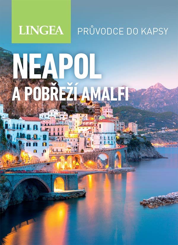 Levně Neapol a pobřeží Amalfi - 2. vydání