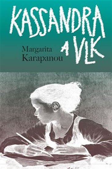 Levně Kassandra a vlk - Margarita Karapanou